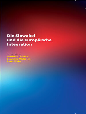 cover image of Die Slowakei und die europaeische Integration